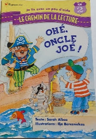 Le chemin de la lecture KM 2 : Ohé, oncle Joé! PRESSES D'OR 9781552255025