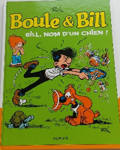 ROBA Boule et Bill : Bill, nom d'un chien ! DUPUIS 3410440329574