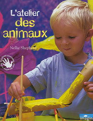 L'atelier des animaux IMAGINE 9782896080076