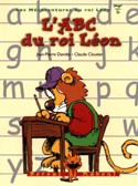DAVIDTS CLOUTIER : T7 Les mésaventures du roi Léon L'abc du roi Léon Boréal Maboul 9782764600245