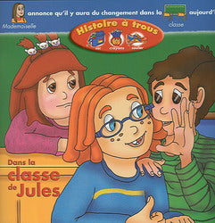 Histoire à trous: Dans la classe de Jules Boomerang 9782895950875