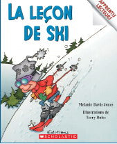 JONES BOLES : Apprentis lecteurs : La Leçon de ski 9780439962636