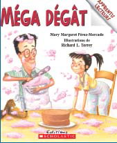 Apprentis Lecteurs :  Méga dégât SCHOLASTIC 9780439962605