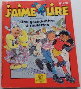 No 129 Mai 2000 J'aime lire: Une grand-mère à roulettes