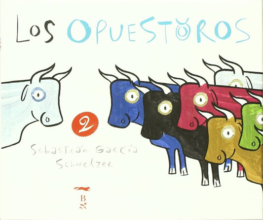 SCHNETZER, S : Los Opuestoros 2 BROSQUIL 9788497952736