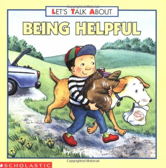 BERRY, Joy : Let's Talk About Being Helpful  SCHOLASTIC 9780590623858