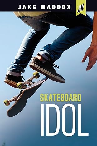 MADDOX, Jake : Skateboard Idol,  CAPSTONE 9781496526335
