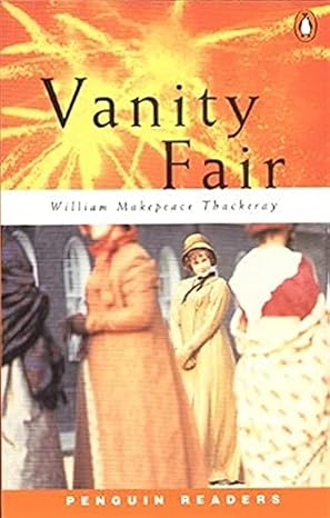 THACKERAY : Vanity Fair, level 3 / pre-intermediate PENGUIN 9780582426931