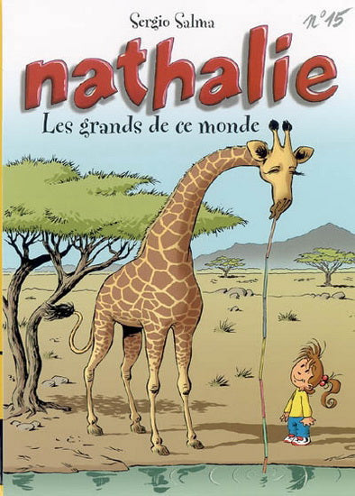 SALMA, Sergio: Nathalie T15 Les grands de ce monde CASTERMAN 9782203358157