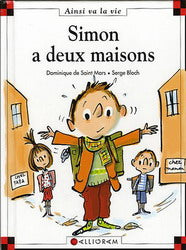 SAINT MARS BLOCH T72 Simon a deux maisons , Ainsi va la vie 9782884801515
