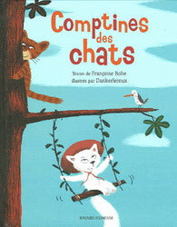 BOBE DANKERLEROUX : Comptines des chats BAYARD 9782747015301