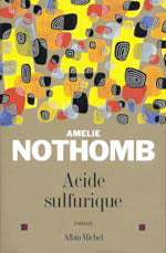 NOTHOMB, Amélie : Acide sulfurique ALBIN 9782226167224