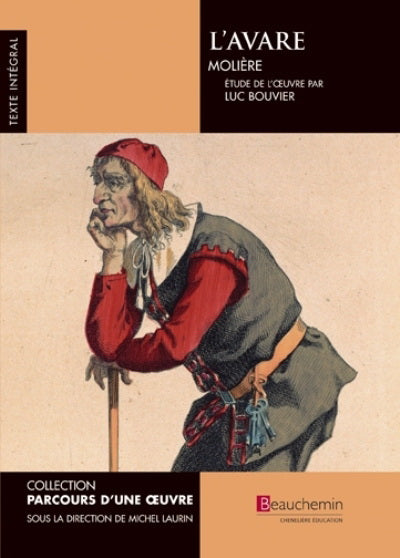 MOLIÈRE : L'Avare BEAUCHEMIN 9782761651189