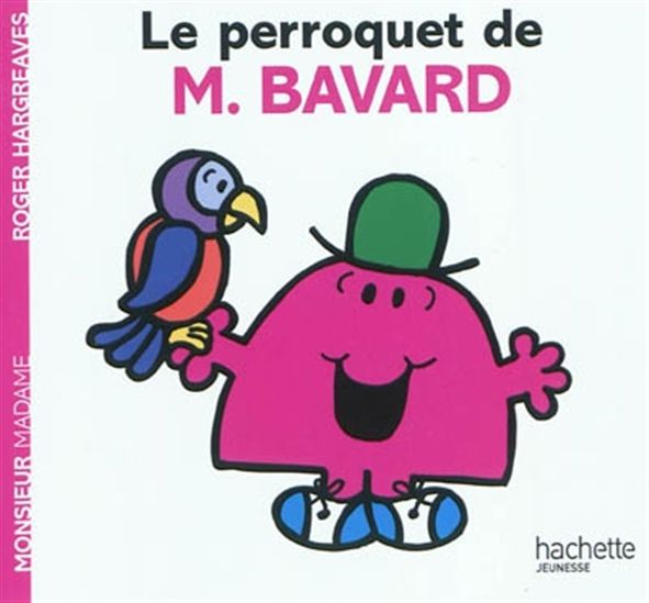 HARGREAVES, Roger Le Perroquet de M. Bavard HACHETTE 9782012248861