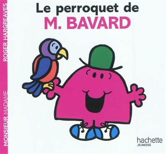 HARGREAVES, Roger Le Perroquet de M. Bavard HACHETTE 9782012248861