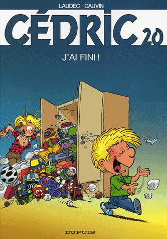 LAUDEC CAUVIN Cédric T20 J'ai fini! DUPUIS 9782800136974