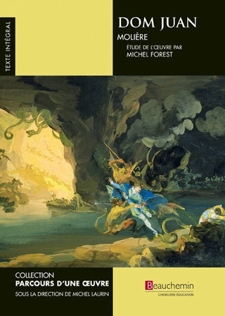 MOLIÈRE : Don Juan BEAUCHEMIN 9782761651240
