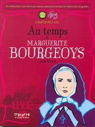 Au temps de Marguerite Bourgeoys, TRÉCARRÉ 9782895682882