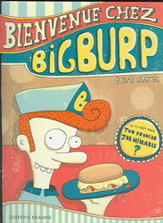 GRAVEL, Élise : Bienvenue chez BigBurp IMAGINE 9782896080243