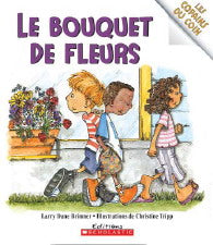 BRIMNER TRIPP: Les copains du coin : Le bouquet de fleurs 9780439947886