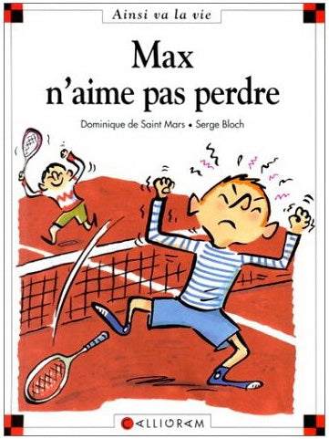 SAINT MARS BLOCH T39 Max n'aime pas perdre, Ainsi va la vie 9782884454001