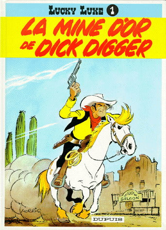 T1 La mine d'or de Dick Digger Lucky Luke DUPUIS 9782800114415