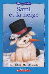 LABATT SARRAZIN Sami et la neige SCHOLASTIC 9780439953061