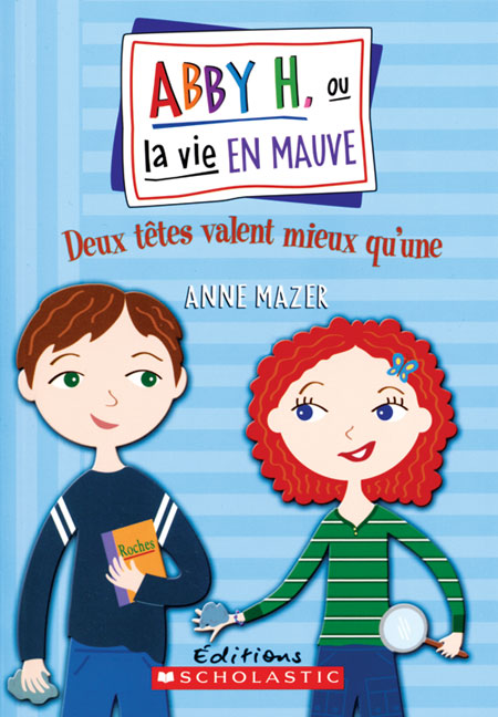 MAZER, Anne T7 Deux têtes valent mieux qu'une Abby H 9780439953689