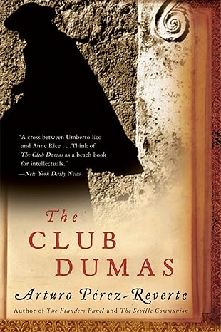 PEREZ-REVERTE, Arthuro : The Club Dumas HARCOURT 9780156032834