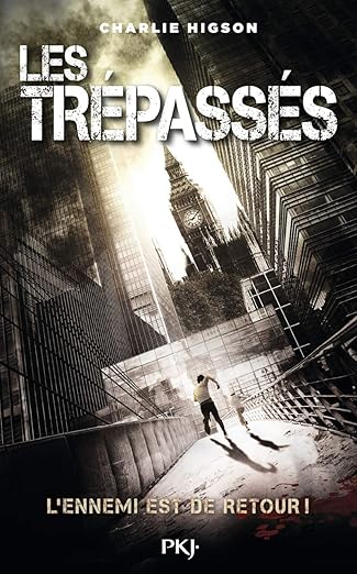 HIGSON, Charlie : T2 Les Trépassés, PKJ 9782266210607