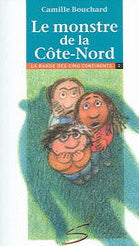 BOUCHARD, Camille, T19 Le Monstre de la Côte-Nord, Chat Gouttière SOULIÈRES 9782896070367