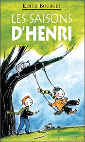 BOURGET, Édith, T66, Les saisons d'Henri, collection Petite vache, Édition SOULIÈRES, 9782896070336