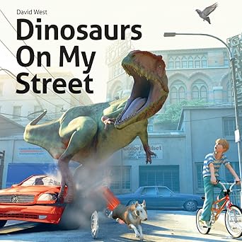 WEST, David : Dinosaurs On My Street FIREFLY 9781770852211