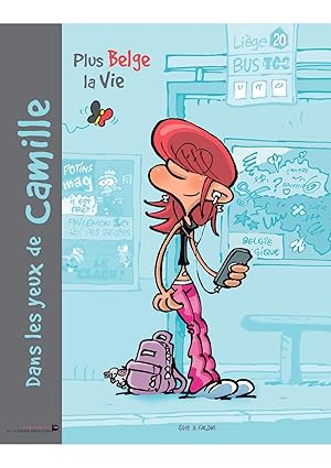 FALZAR : Plus Belge la vie, Dans les yeux de Camille 9782507051563