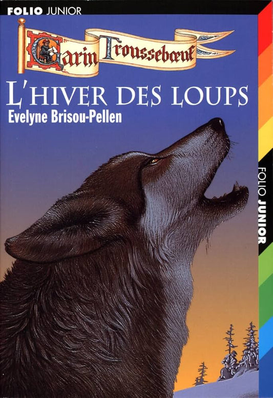 BRISOU-PELLEN, Evelyne : L'Hiver des loups GALLIMARD, Folio junior 9782070518999