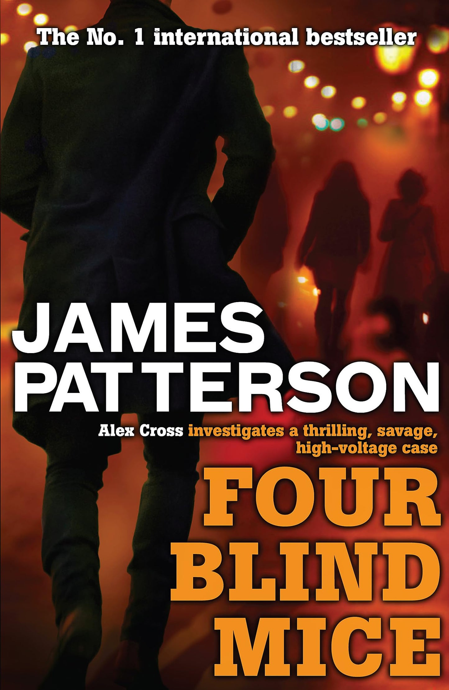 PATTERSON, James : Four Blind Mice HEADLINE 9780755349364