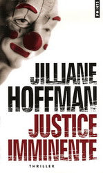 HOFFMAN, Jilliane :  Justice imminente SEUIL 9782020620703