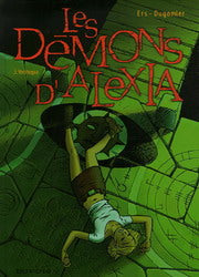 ERS DUGOMIER : Les démons d'Alexia T3 Yorthopia DUPUIS 9782800137858