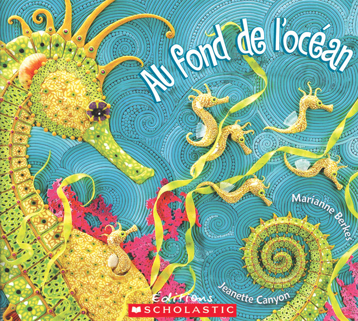 BERKES CANYON : Au fond de l'océan, SCHOLASTIC 9780439940986