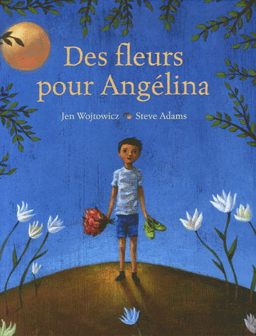 WOJTOWICZ ADAMS : Des fleurs pour Angélina, DOM CIE 9782895125495