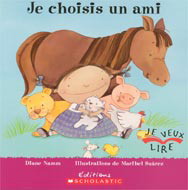 Je choisis un ami Je veux lire SCHOLASTIC 9780439942058