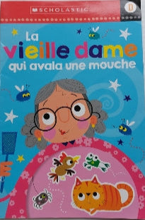 DUGAL, Isabelle La vieille dame qui avala une mouche D SCHOLASTIC 9781443185547