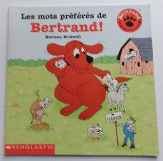BRIDWELL, Norman Les mots préférés de Bertrand SCHOLASTIC 9780590743266