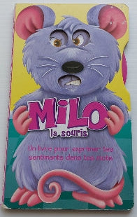 Milo la souris, Un livre pour exprimer tes sentiments dans tes mots