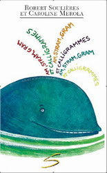 SOULIÈRES MEROLA, T70 Am, stram, gram et calligrammes, collection Petite vache, Édition SOULIÈRES, 9782896070480