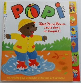 No 82 Octobre 2018 Popi : Petit Ours Brun saute dans les flaques! BAYARD