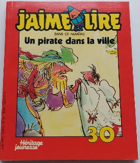 No 30 Juin 1990 J'aime lire: Un pirate dans la ville