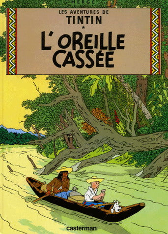 HERGÉ: Tintin, L'Oreille cassée T6 CASTERMAN 9782203003088