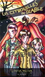 PICOUX, Louisa : Les Citrouilles du diable PLAINES 9782896110308