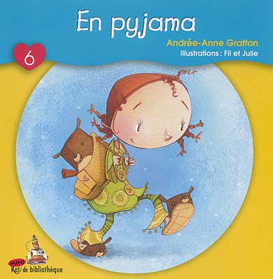 T6 En pyjama, Mini Rat de bibliothèque série bleue 9782761322713